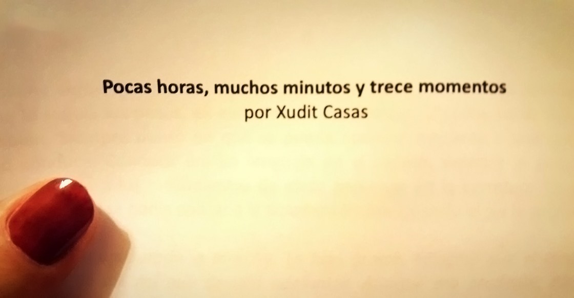 Pocas horas, muchos minutos y trece momentos